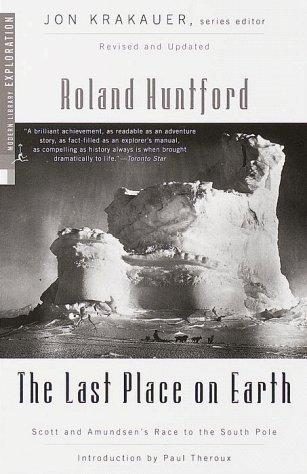 The Last Place on Earth: Scott and Amundsen's Race to the South Pole book cover